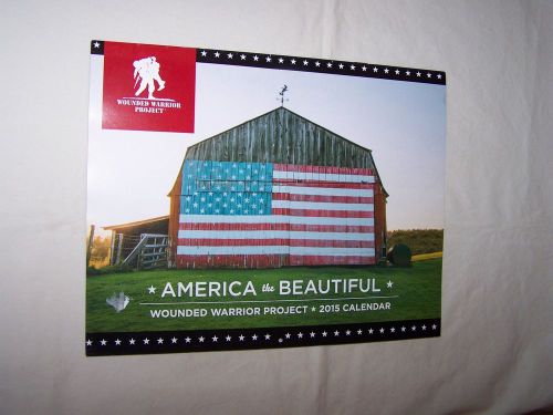 Wounded Warrior Project 2015 Wall Calendar America the Beautiful; Free Shipping