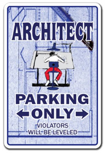 Architect novelty sign parking signs blueprint architecture designer gag gift for sale