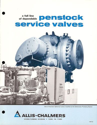 Equipment Brochure - Allis-Chalmers - Penstock Service Valve Hydro Dam (E1595)