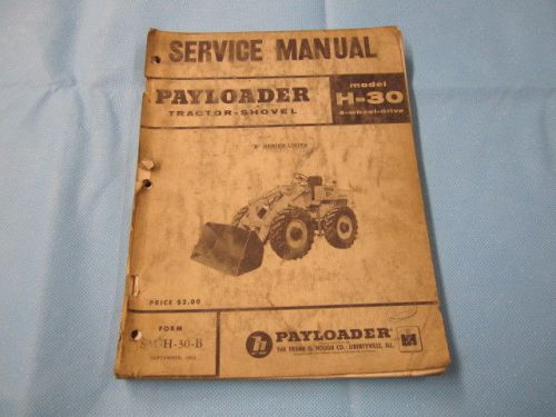 IH Hough H-30B Pay Loader  Service Manual