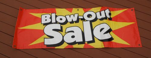 BLOW OUT SALE banner 16 1/2&#034; X 49&#034; vinyl with 4 metal grommets Liquidation sale