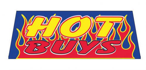 HOT BUYS CAR DEALERS WINDSHIELD BANNER SIGN BX*