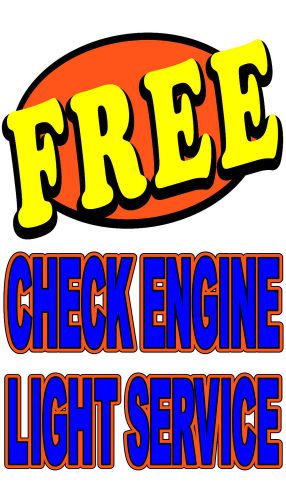 Advertising Business Poster Sign 24&#034;X36&#034; Free Check Engine Light Service - Auto