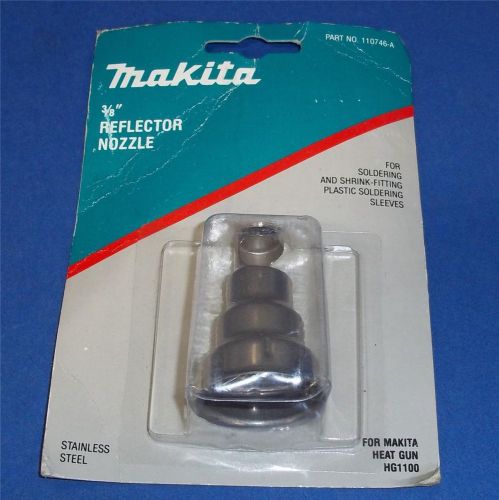 Makita 3/8&#034; reflector nozzle 110746-a *new* for sale