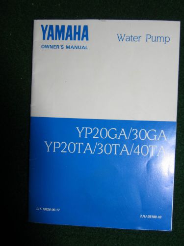 1987 Yamaha Water Pump YP20GA YP30GA YP20TA YP30TA YA40TA Owner Operator Manual