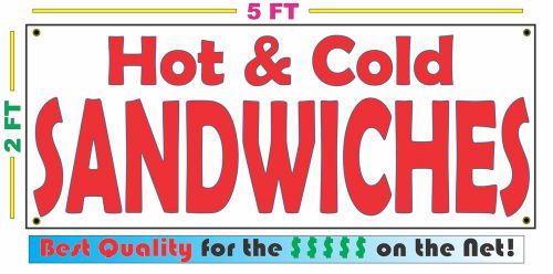 HOT &amp; COLD SANDWICHES BANNER Sign NEW Larger Size Best Quality for the $$$