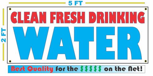 Full Color CLEAN FRESH DRINKING WATER BANNER Sign NEW Larger Size Best Quality