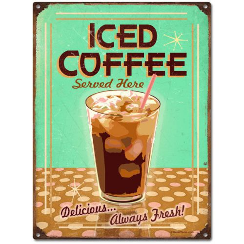 Iced coffee served here kitchen metal sign for sale