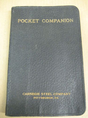 Carnegie Steel Company Pocket Companion (printed 1920) for engineers