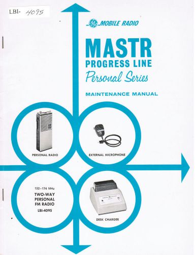 GE Manual #LBI- 4095 Progress Line Personal 132-174 MHz