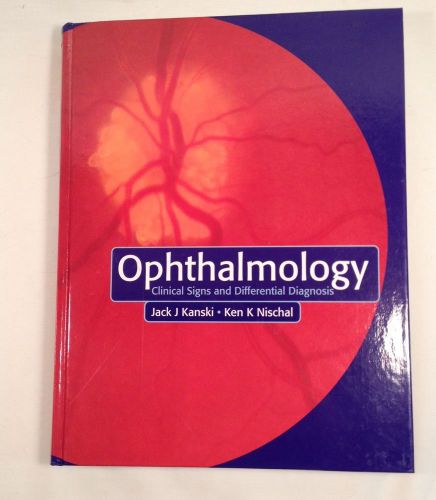 OPHTHALMOLOGY- Clinical Signs and Differential Diagnosis