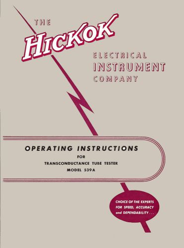 Operators Manual: Hickok 539A Tube Tester