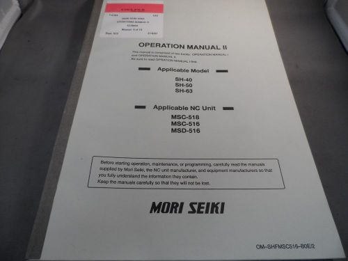 Mori Seiki Operations Manual I OM-SHFMSC516-B0E/2 SH-40 SH-50 SH-63