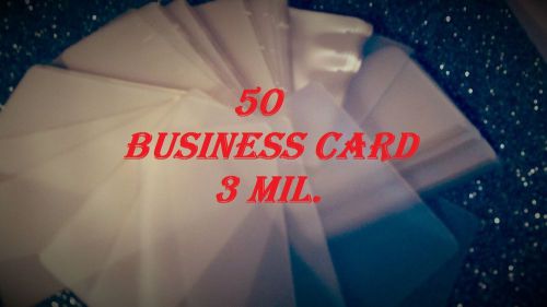 50  Laminating/Laminator Pouches/Sheets  Business Card    3 Mil.
