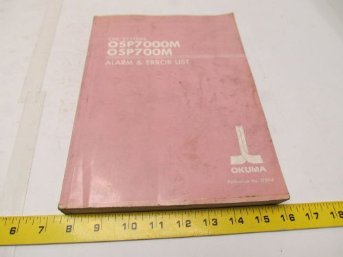 Okuma OSP7000M OSP700M No.3789-E Alarm &amp; Error List Manual Book