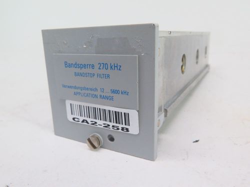 Bandsperre 270kHz BandStop Filter 12/5600 KHz