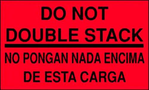 TapeCase &#034;Do Not Double Stack / No Pongan Nada Encima De Esta Cargo&#034; Label - 50