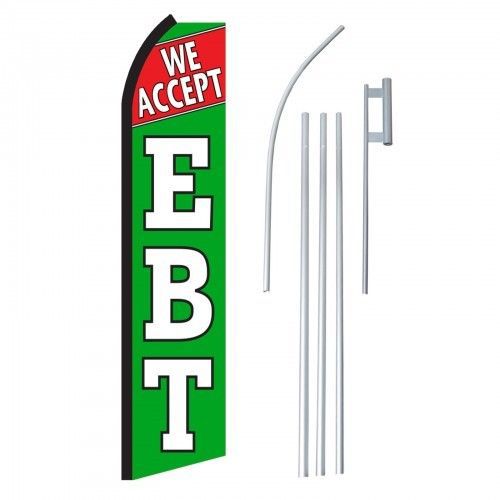 2 we accept ebt sign swooper feather flag super flutter banner /pole/spike (two) for sale