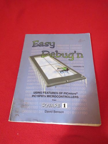Easy Debug&#039;N  David Benson SQUARE 1 CLASSIC REF PICmicro  Microchip PIC