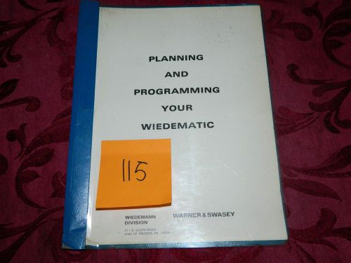 Warner &amp; Swasey Planning &amp; Programming your Wiedmatic LOT # 115