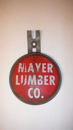 Vintage~mayer, mn. lumber company~truck reflector~red~sign~advertising~minnesota for sale