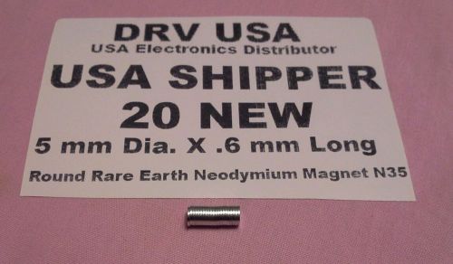 20 Pcs New 5 mm Dia. X .6 mm Long  Round Rare Earth Neodymium Magnet N35 USA