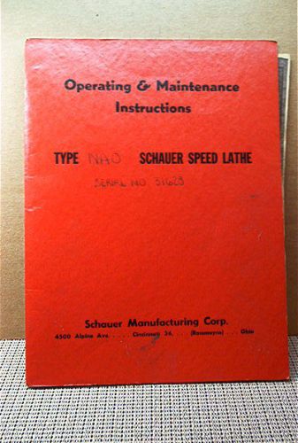 Schauer Speed Lathe Type NAO Operating&amp;Maint Instructions booklets (2)