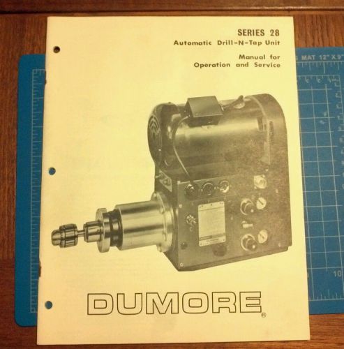 Dumore Series 28 Drill-n-tap Drilling Operators Service Manual and Parts List