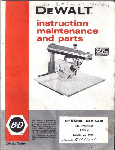 Manual for DeWalt 10&#034; Radial Arm Saw, No. 7740/3421, Type 3, Bulletin # 8330