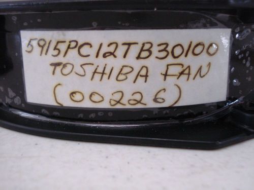 00226 TOSHIBA FAN 5915PC12TB30100