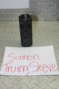 Sunnen Honing Mandrel Truing Sleeve  ST-1600 ST 1625 #523E