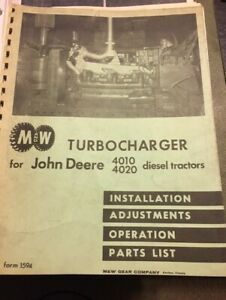 M&amp;W Gear JD JOHN DEERE EARLY 4010 4020 380 404 Diesel Turbo Install Manual T1