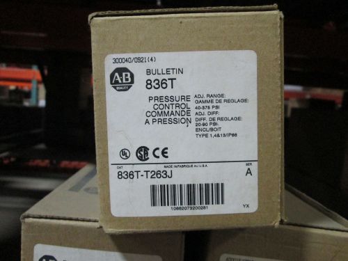 NEW Allen Bradley 836T-T263J 836TT263J Pressure Switch Enclosure Type 1, 4, 13