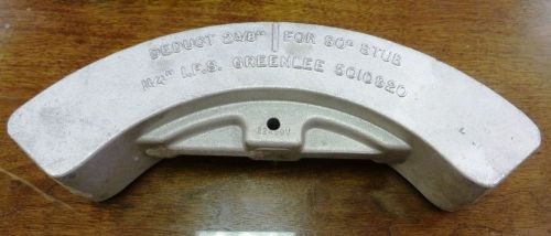 Greenlee 10920 5010920 1-1/4&#034; rigid conduit bending shoe f/ 880  bender, new for sale