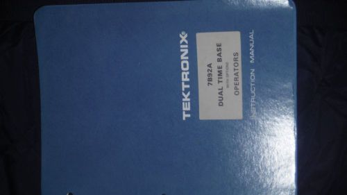 tektronix 7B92A dual time base with options operators inst. manual