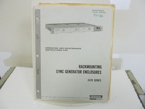 Kin Tel (COHU) 2470 Series Rackmounting Sync Generator Enclosures Manual