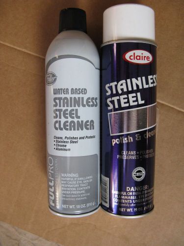 2 STAINLESS STEEL CLEANER Claire Oil Based 15 Oz &amp; Fuller Water Based 18 Oz Prof