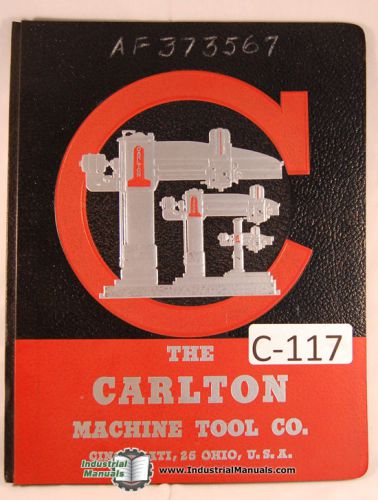 Carlton 1A, Radial Drill, Operators Instructions Manual