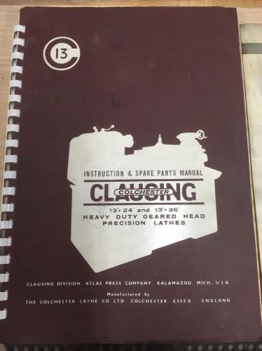 Clausing Colchester 13&#034; Lathe Manual