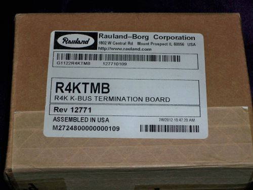 Rauland  - Borg Responder Nurce Call R4KTMB K-Bus Terminal Board, NEW, F/S