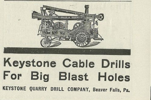 Aug.1910 Keystone Quarry Drill Co. Beaver Falls,Pa Cable Drills ad