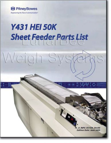 Pitney Bowes Y431 HEI 50K Sheet Feeder Parts List Manual