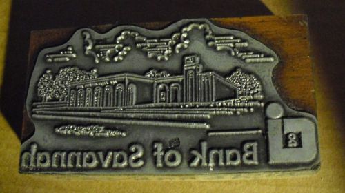 BANK OF SAVANNAH  PRINTING PLATE