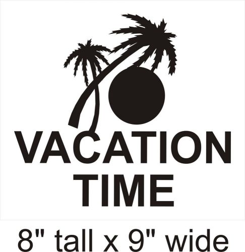 2X Vacation Times Silhouette Decal Vinyl Car i Pad Laptop Window Wall Sticker-54