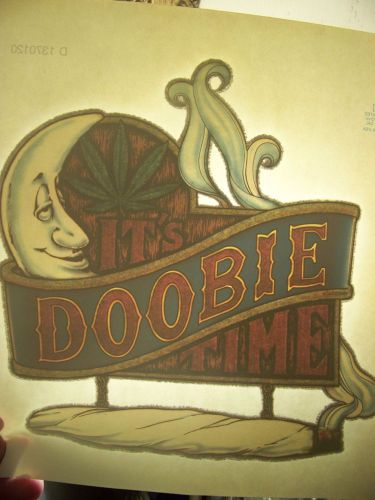 &#034;It&#039;s Doobie Time&#034;  Transfer (Iron-on heat transfer only)