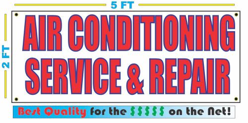 AIR CONDITIONING SERVICE &amp; REPAIR Banner Sign NEW Best Quality for the $$$