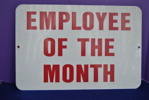 Original employee of the month steel sign  18&#034; x 12&#034; for sale
