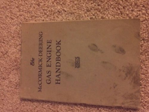 Vintage The McCormick-Deering Gas Engine Handbook