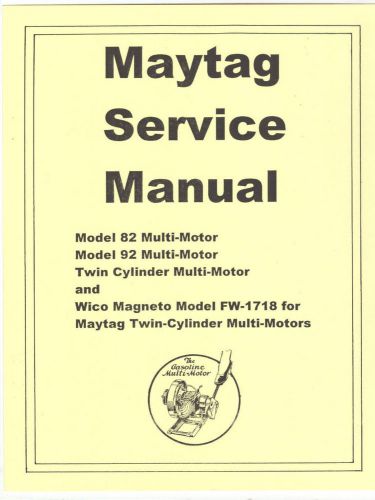 Maytag Gasoline Multi-Motor Service Manual  82 92 Twin &amp; Serial Number Bklt
