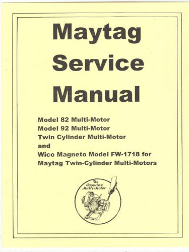 Maytag Gasoline Multi-Motor Service Manual  82 92 Twin &amp; Serial Number Bklt